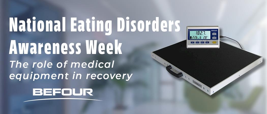 National Eating Disorders Awareness Week: The Role of Medical Equipment in Recovery